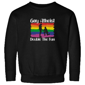 Discover Gay LGBTQ Atheist Atheism Anti Religion Securalism Sweatshirts