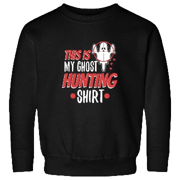 Discover This is my ghost hunting Sweatshirts