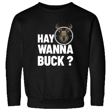 Discover Day Wanna Duck Deer Hunting Sweatshirts