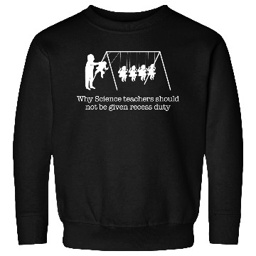 Discover Funny Science Teacher Physics Student Gift Sweatshirts