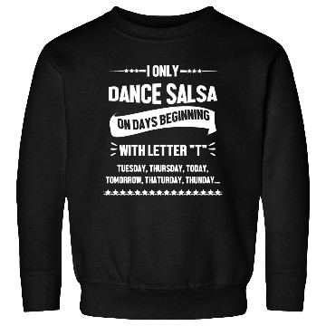 Discover Dancer Humor Latin Dance Funny Salsa Lover Sweatshirts
