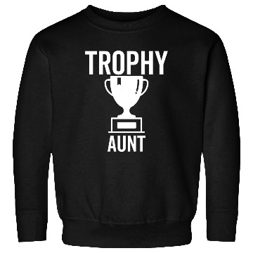 Discover Trophy Aunt Sweatshirts
