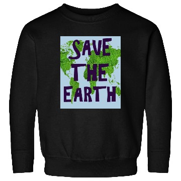 Discover SAVE THE EARTH Sweatshirts