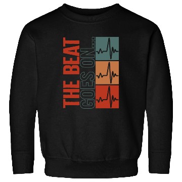Discover Heart Surgery Sweatshirts, The Beat Goes On Heart Beat