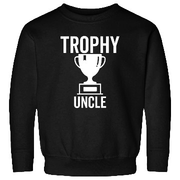 Discover Trophy Uncle Sweatshirts