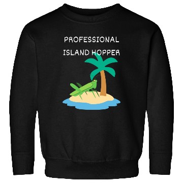 Discover Professional Island Hopper Cruise Vacation Sweatshirts