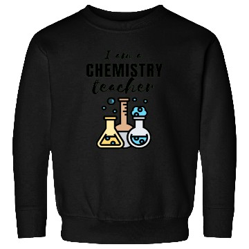 Discover Back To School Educational Chemistry Teacher Sweatshirts