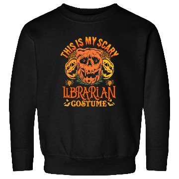 Discover This Is My Scary Librarian Costume Funny Halloween Sweatshirts