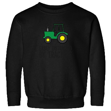 Discover Farming Quote Tractor Easily Distracted By Sweatshirts