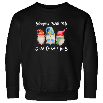 Discover Hanging With My Gnomies Sweatshirts