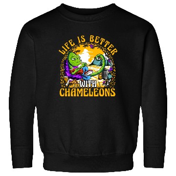 Discover Life is better with Chameleon Sweatshirts