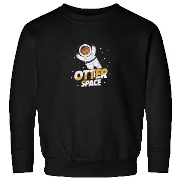 Discover Otter Space Sweatshirts