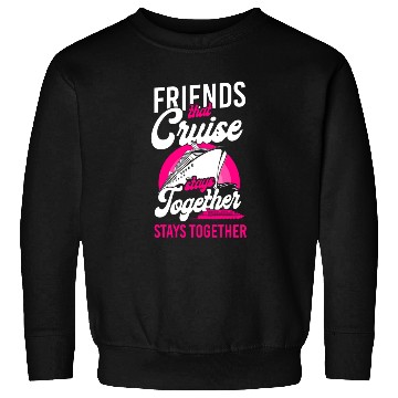Discover Cruise Ship Vacation Friends Sweatshirts