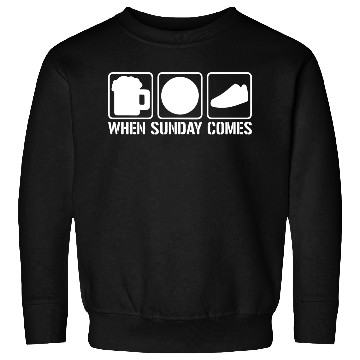Discover When Sunday Comes Sweatshirts