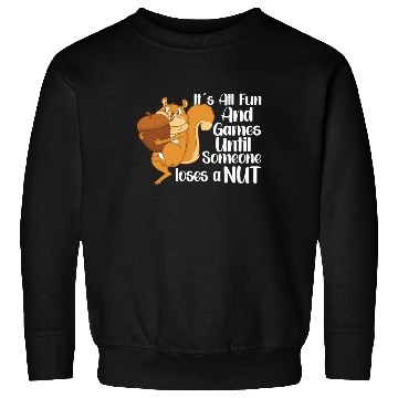 Discover Funny Squirrel Fan Squirrel Lover Chipmunk Addict Sweatshirts