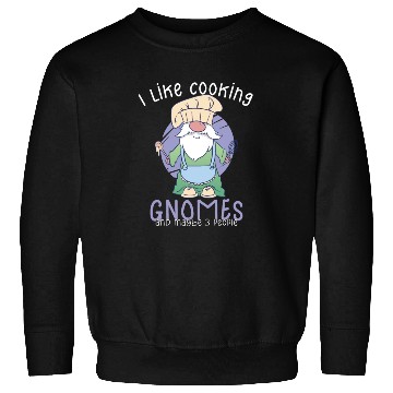 Discover Cooking Cook Chef Gnomes Gnome Lover Funny Gnome Sweatshirts