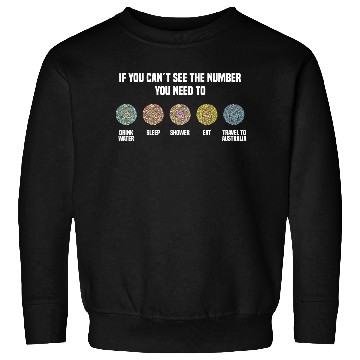 Discover Ishihara Numbers - Travel To Australia Sweatshirts