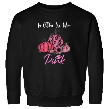 Discover In October We Wear Pink Sweatshirts freehanded