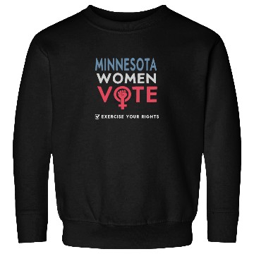 Discover Minnesota Women Vote Voter 2022 Election Feminist Sweatshirts