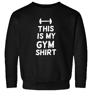 Discover This is my gym workout Sweatshirts