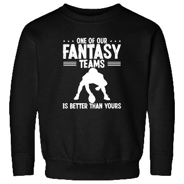Discover Fantasy Football Team is better than yours Player Sweatshirts