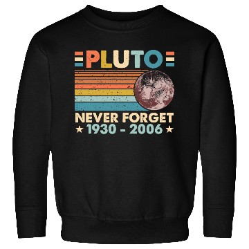 Discover Pluto Never Forget Astronomy Space Science Nerd Sweatshirts