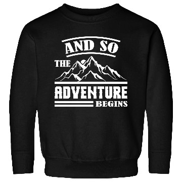 Discover The Adventure Begins Sweatshirts