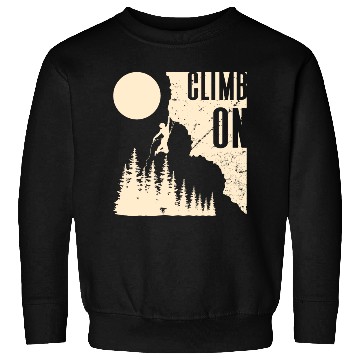 Discover Climbing Mountaineering Climber Mountains Hiking Sweatshirts