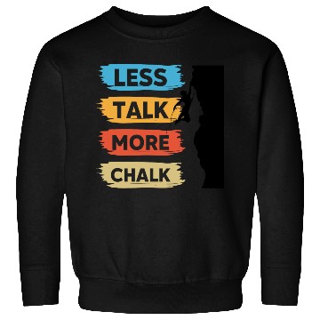 Discover Climbing Mountaineering Climber Mountains Hiking Sweatshirts