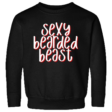 Discover Sexy Bearded Beast 3 Sweatshirts