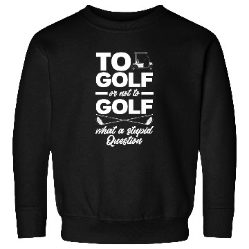 Discover Funny Golf Golfer Golfing Gift Sweatshirts