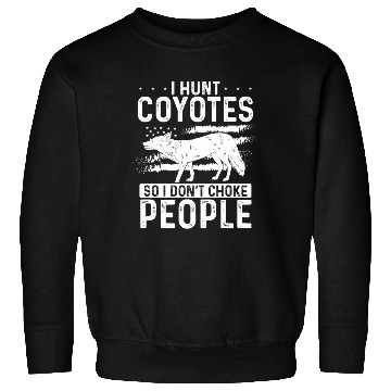 Discover Coyote Trapping Coyote Hunting Yote Hunting Gift Sweatshirts