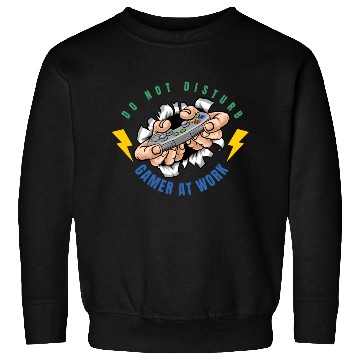 Discover Do Not Disturb Gamer At Work-Gaming Lover Sweatshirts