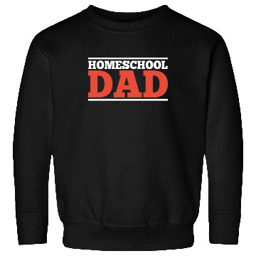 Discover Homeschool Dad Daddy Father Homeschooling Sweatshirts