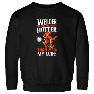 Discover Welder Welding Husband Wife Sweatshirts