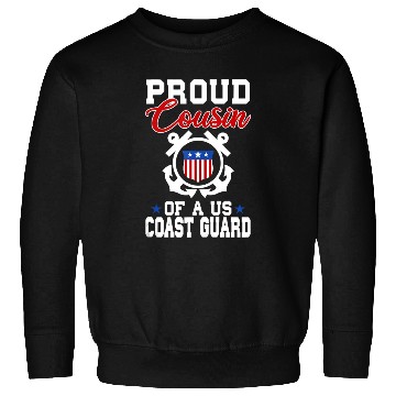 Discover Proud US Coast Guard Cousin Sweatshirts