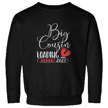 Discover Big cousin loading 2023 for pregnancy announcement Sweatshirts