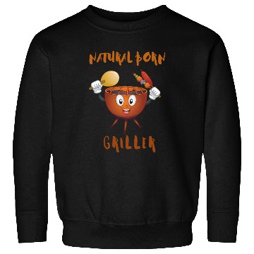 Discover Natural Born Griller Sweatshirts