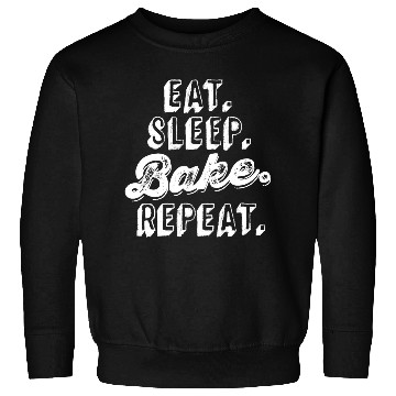 Discover Funny Cooking Baking Sweatshirts Eat Sleep Bake Repeat