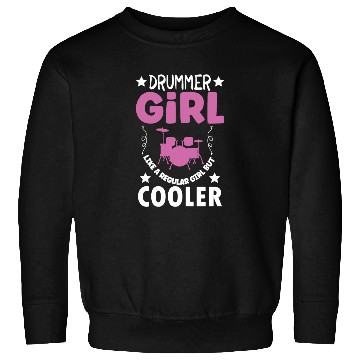Discover Drummer Drums Music Drum Set Drumming Sweatshirts