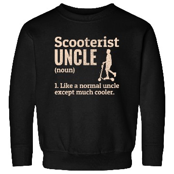 Discover Electric Scooter Driver E-Scooter Scooterist Uncle Sweatshirts
