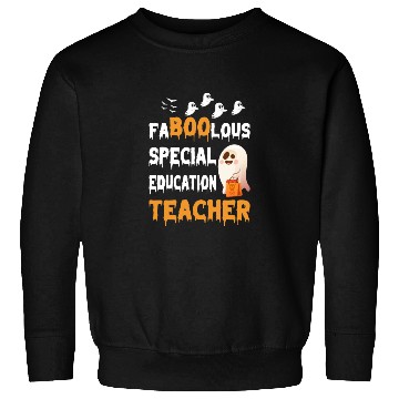 Discover Faboolous Special Education Teacher-Halloween Sweatshirts