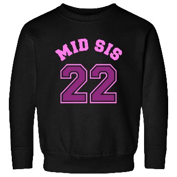Discover Mid Sis 2022 Middle Sister Baby Birth Child Sweatshirts