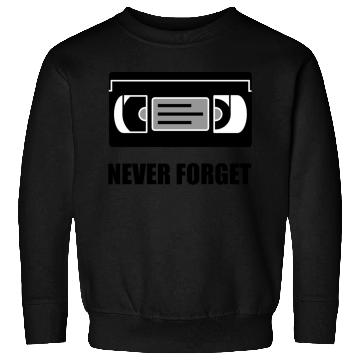 Discover VHS Cassette Tape Never Forget Sweatshirts