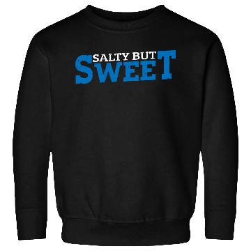 Discover Salty but Sweet 14 Sweatshirts
