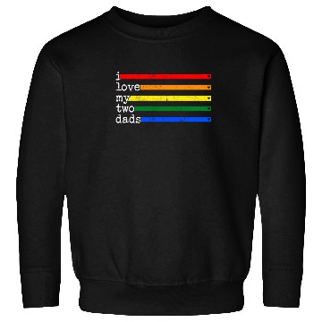 Discover Proud Dad Sweatshirts, I Love My 2 Dads Rainbow Heart Gay