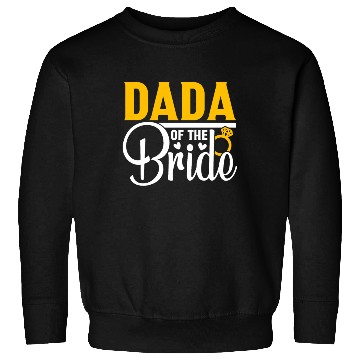 Discover Dada Of The Bride Wedding Party Matching Gift Sweatshirts