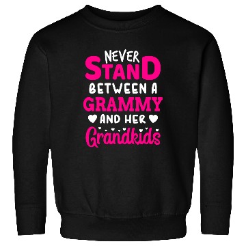 Discover Never Stand Between A Grammy And Her Grandkids T S Sweatshirts