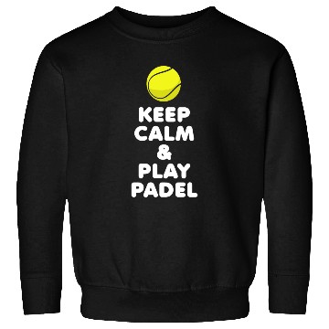 Discover Padel Keep Calm & Play Padel Sweatshirts