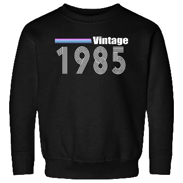 Discover 1985 Sweatshirts